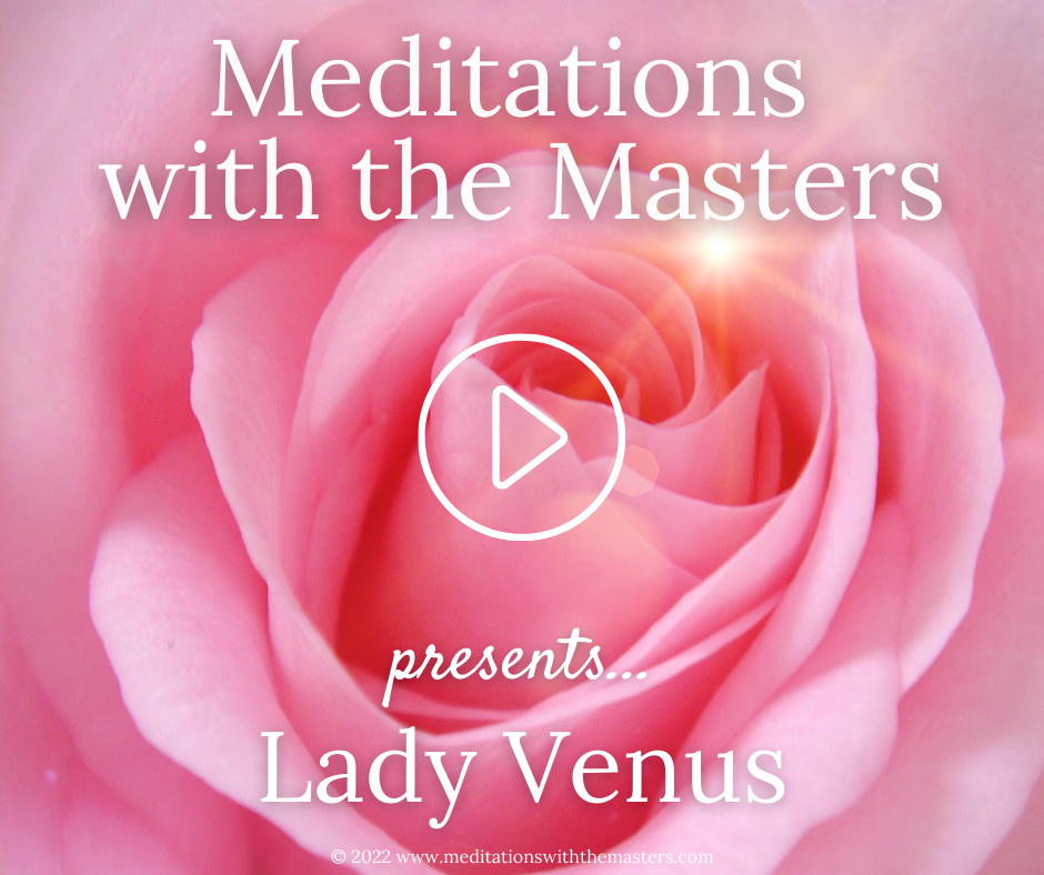 Guided Meditation with Lady Venus